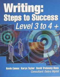 Writing: Level 3 to 4+: Steps to Success (Writing steps to success)