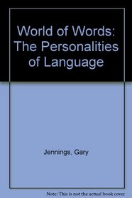 World of Words: The Personalities of Language