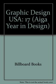 Graphic Design USA 17: The Annual of the American Institute of Graphic Arts (365: Aiga Year in Design)