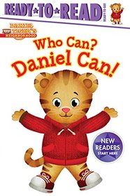Who Can? Daniel Can! (Daniel Tiger's Neighborhood)