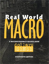Real World Macro: A Macroeconomics Reader From Dollars  Sense