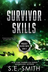 Survival Skills: Project Gliese 581g Book 3
