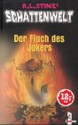 Schattenwelt. Der Fluch des Jokers. ( Ab 10 J.).