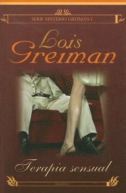 Terapia Sensual (Misterio Greiman/ Greiman Mystery) (Spanish Edition)