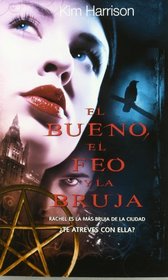 El bueno, el feo y la bruja/ The Good, the Bad, and the Undead (Pandora) (Spanish Edition)