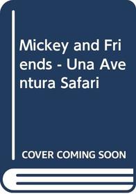 Mickey and Friends - Una Aventura Safari