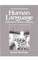 Introduction to Human Language: Fundamental Concepts in Linguistics