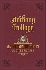 An Autobiography: and Other Writings