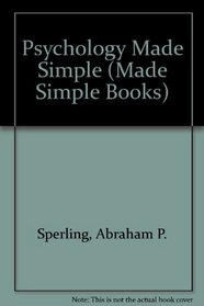 Psychology Made Simple (Made Simple Books)