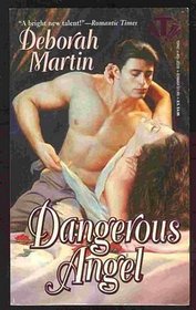Dangerous Angel (Topaz Historical Romances)