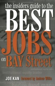 TheInsiders Guide tothe Best Jobs on Bay Street