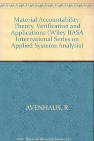 Material Accountability: Theory, Verification and Applications (International series on applied systems analysis)