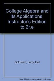 College Algebra and Its Applications: Instructor's Edition to 2r.e