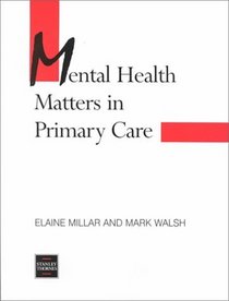 Mental Health Matters in Primary Care