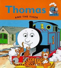 Thomas and the Tiger (Thomas the Tank Engine)
