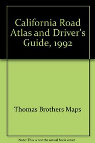 California Road Atlas and Driver's Guide, 1992