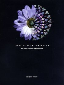 Invisible Images - The Silent Language of Architecture
