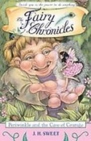 Periwinkle and the Cave of Courage (Fairy Chronicles)