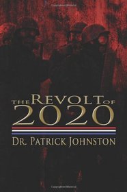 The Revolt of 2020