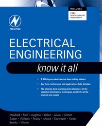 Electrical Engineering: Know It All (Newnes Know It All) (Newnes Know It All)