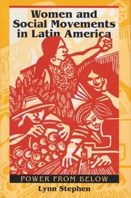 Women and Social Movements in Latin America: Power from Below (Latin American studies)