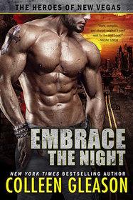 Embrace the Night (Heroes of New Vegas, Bk 2)