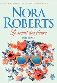 Le secret des fleurs: Intgrale