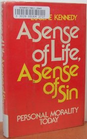A Sense of Life, a Sense of Sin: Personal Morality Today