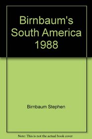 Birnbaum's South America 1988