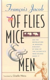 Of Flies, Mice, and Men