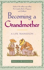 Becoming a Grandmother : A Life Transition