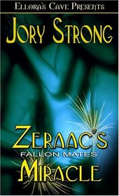 Zeraac's Miracle (Fallon's Mates, Bk 2)