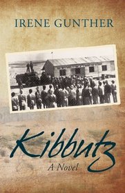 Kibbutz: A Novel