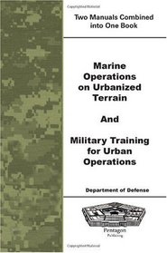 Marine Operations on Urbanized Terrain and Military Training for Urban Operations