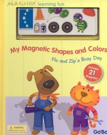 My Magnetic Book of Shapes and Colors: The Orange Cat's Five Star Garage (Magnix Learning Fun)