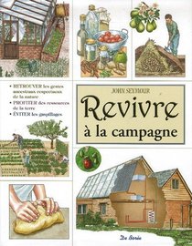 Revivre à la campagne (French Edition)