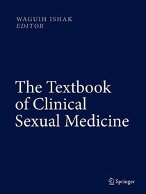 The Textbook of Clinical Sexual Medicine