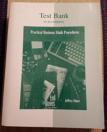 Test Bank to accompany Practical Business Math Procedures, Fifth Edition