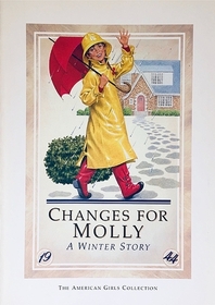 Changes for Molly: A Wnter Story (American Girl: Molly, Bk 6)