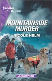 Mountainside Murder (North Star, Bk 3) (Harlequin Intrigue, No 2040) (Larger Print)
