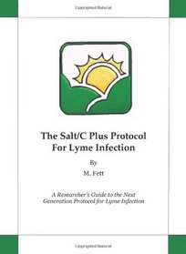 The Salt/C Plus Protocol for Lyme Infection