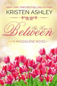The Time in Between (Magdalene, Bk 3)