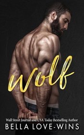 Wolf (Tall, Dark and Dangerous) (Volume 2)