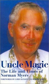 Uncle Magic: The Life and Times of Norman Myers