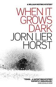 When it Grows Dark (William Wisting, Bk 11)