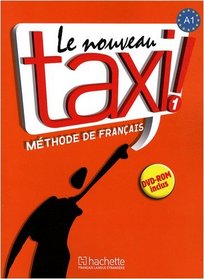 Le Nouveau Taxi!: Livre De L'eleve: Niveau 1 (French Edition)