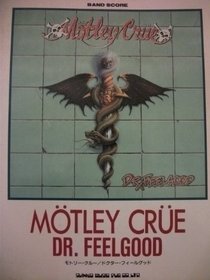 Motley Crue : Dr. feelgood, Band Score