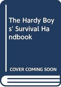 The Hardy Boys' Survival Handbook