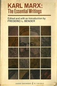 Karl Marx: essential writings (The Essential writings of the great philosophers)