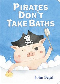 Pirates Don't Take Baths